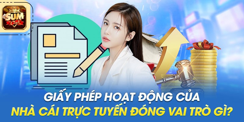 Vai trò của giấy phép hoạt động Sumclub trong việc khẳng định uy tín